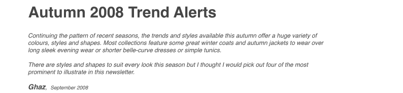 Autumn 2008 Trend Alerts